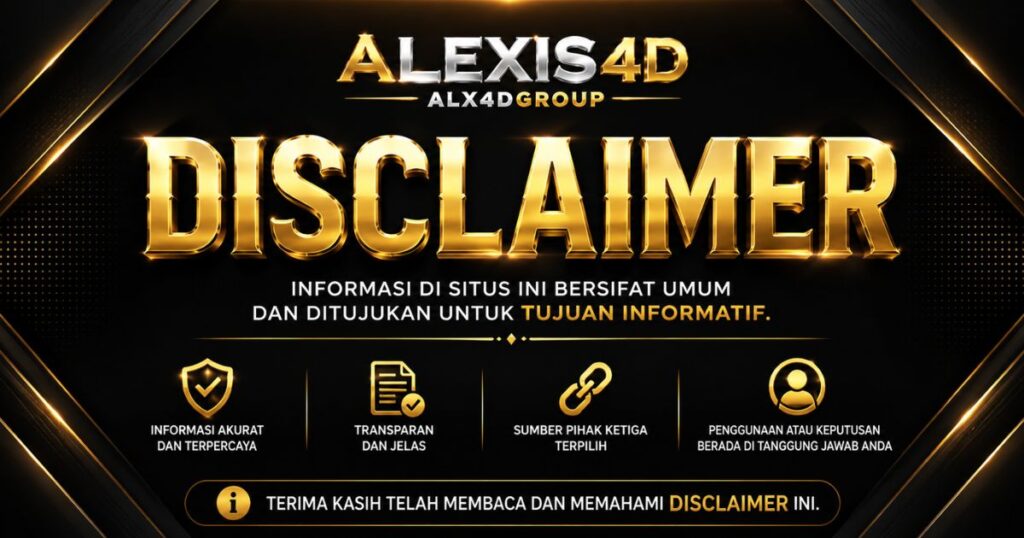 Disclaimer ALEXIS4D ini ditujukan untuk tujuan informatif